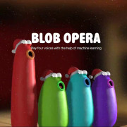 Blob Opera